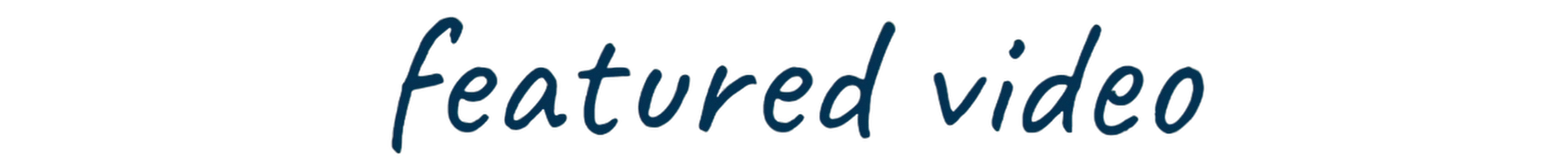 Image of the words: "featured video"